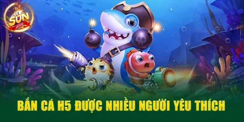 Những ưu điểm của game bắn cá H5 cho thành viên